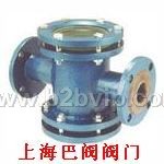 上海巴阀阀门-视镜